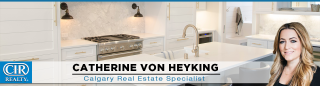 luxury real estate agencies in calgary Catherine von Heyking, Calgary Realtor CIR Realty